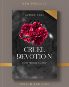 PREMADE "Cruel Devotion"