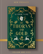 PREMADE "Thorns and Gold"